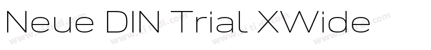 Neue DIN Trial XWide字体转换